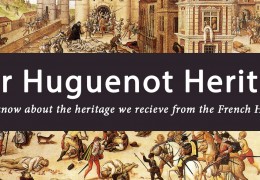 Our Huguenot Heritage